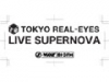 20th J-WAVE TOKYO REAL-EYES "LIVE SUPERNOVA"vol.38