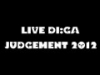 LIVE DI:GA JUDGEMENT2012
