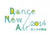 Dance New Air – ダンスの明日