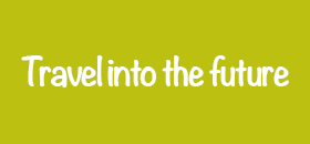 Travel into the future