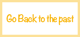 Go Back to the past
