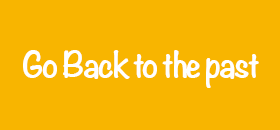 Go Back to the past