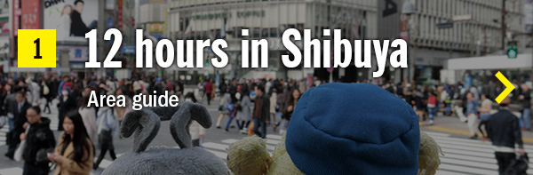 12 hours in Shibuya
