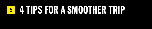 4 TIPS FOR A SMOOTHER TRIP